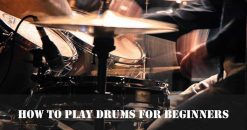 How to Play Drums for Beginners – Step by Step Guide